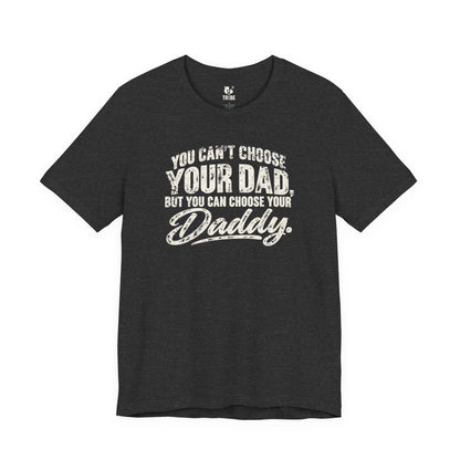 Choose Your Daddy Jersey Tee