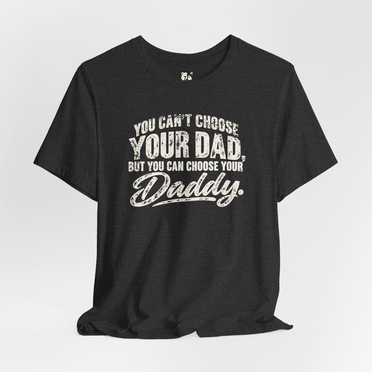Choose Your Daddy Jersey Tee