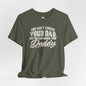 Choose Your Daddy Jersey Tee