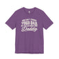 Choose Your Daddy Jersey Tee