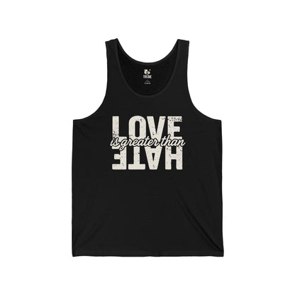 LOVE IS GREATER THAN HATE Jersey Tank - Bone Design