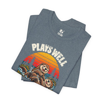 Plays Well with Otters Jersey Tee