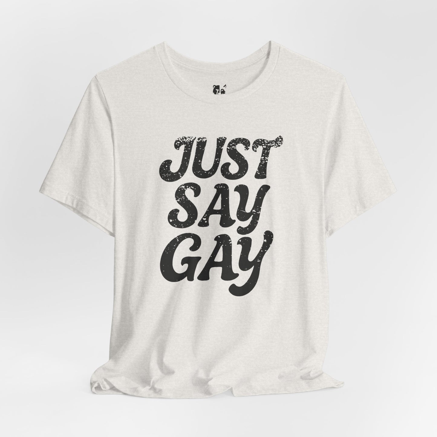 JUST SAY GAY Jersey Tee - Onyx Design