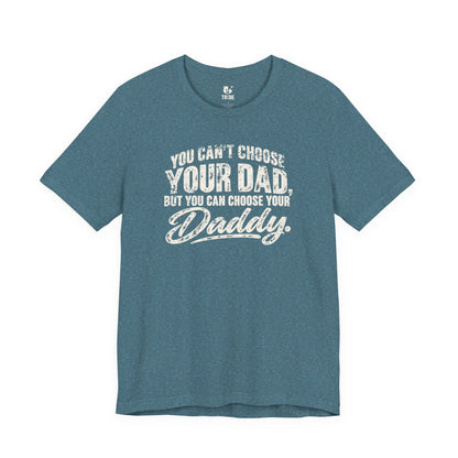 Choose Your Daddy Jersey Tee