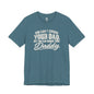 Choose Your Daddy Jersey Tee