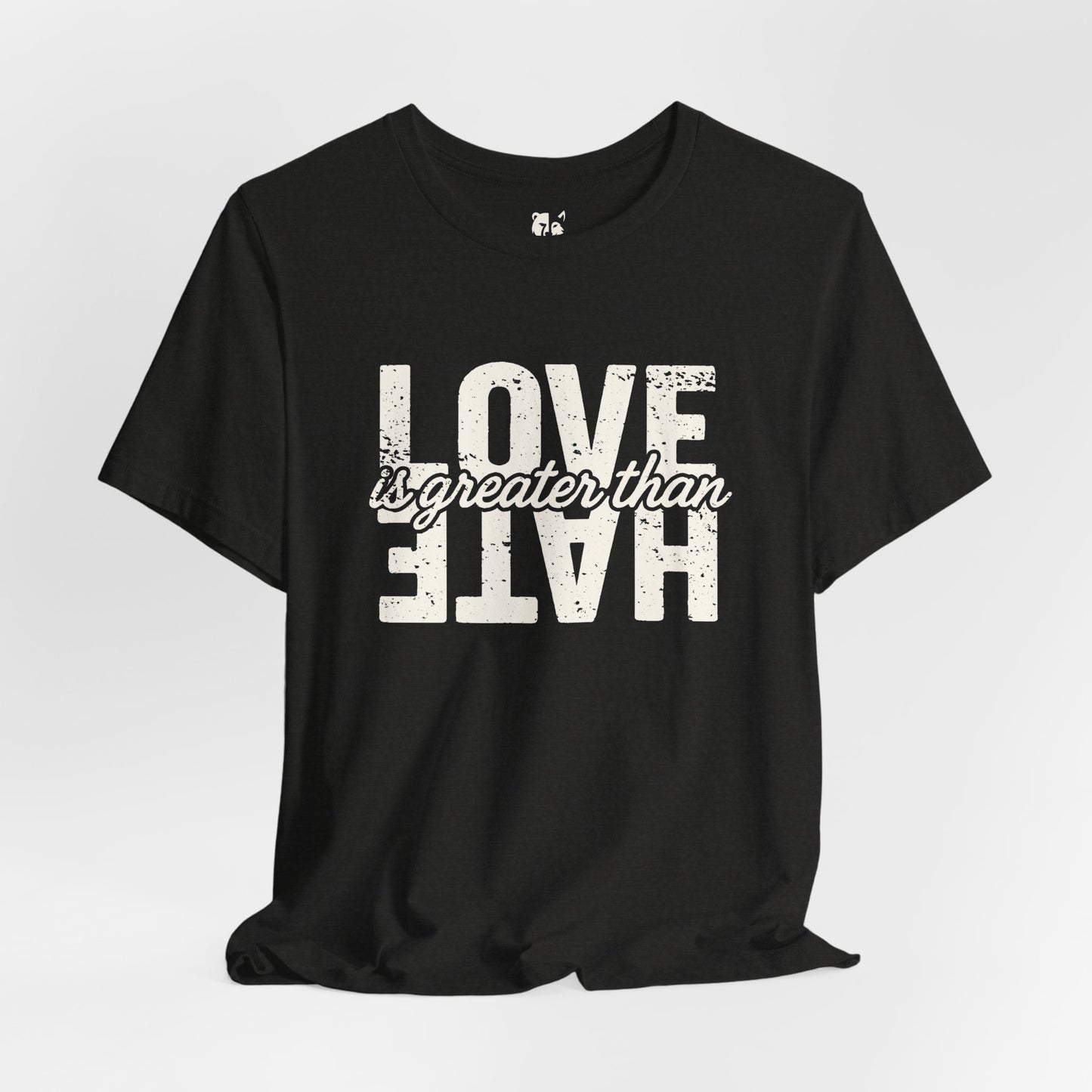 LOVE IS GREATER THAN HATE Jersey Tee - Bone Design