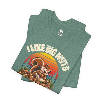 I Like Big Nuts Jersey Tee