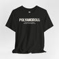Polyamorous Stereotype Jersey Tee