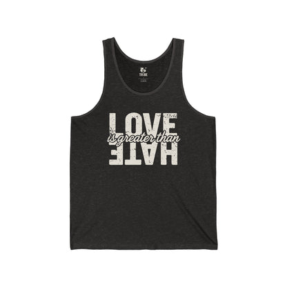 LOVE IS GREATER THAN HATE Jersey Tank - Bone Design