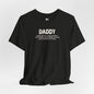 Daddy Stereotype Jersey Tee
