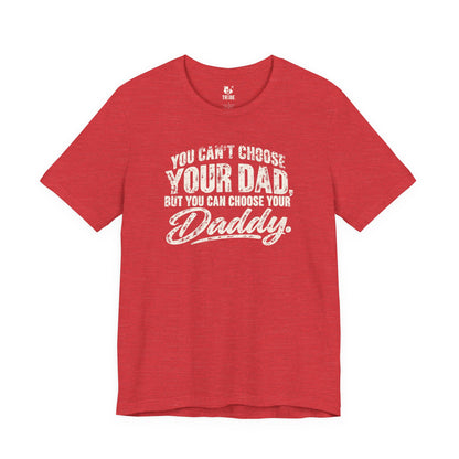 Choose Your Daddy Jersey Tee