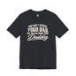 Choose Your Daddy Jersey Tee